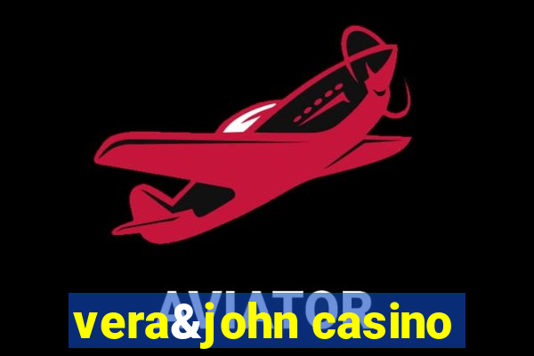 vera&john casino